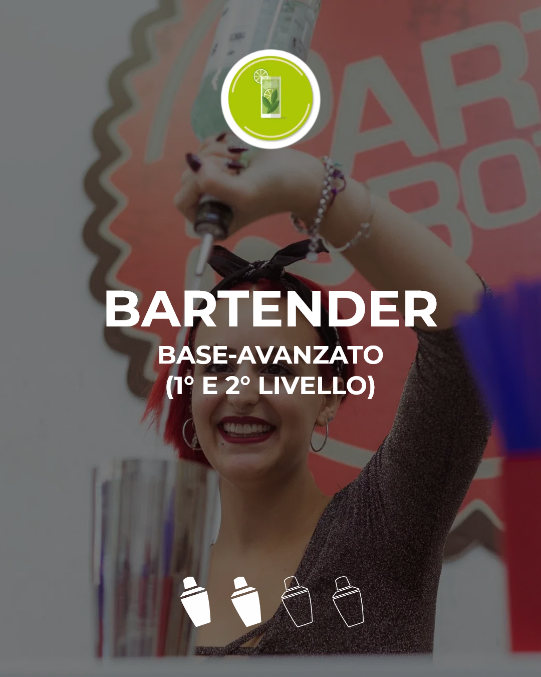 BARTENDER BASE-AVANZATO (1° & 2° LIVELLO)